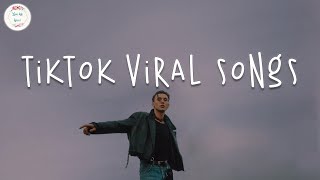 Tiktok viral songs 🍧 Best tiktok songs ~ Tiktok mashup 2023
