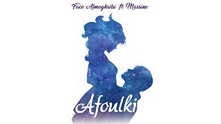 Face Almaghribi - Afoulki ft Massin  (Official Lyric Video)