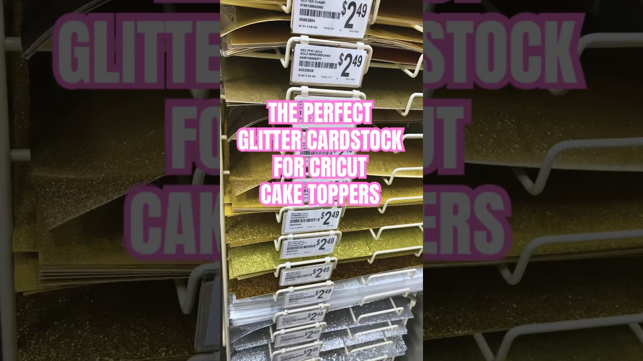 The perfect glitter cardstock for Cricut cake toppers #cricutmade #cricut #cricutproject #cricuttips