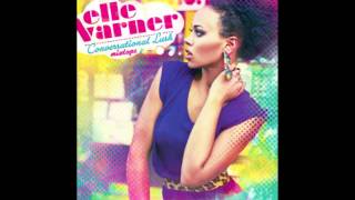 Do You Want To - Elle Varner [Conversational Lush]