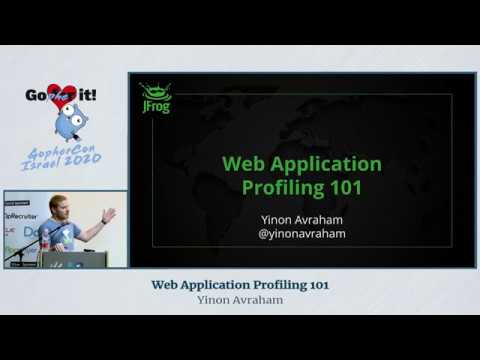Web Application Profiling 101 / Yinon Avraham