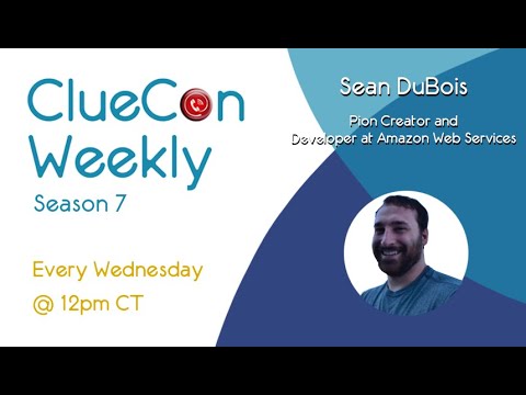 ClueCon Weekly with Sean DuBois
