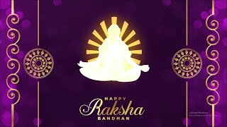 Divya Gunon Se Saji Sajai | Raksha Bandhan Wishes | Brahmakumaris Rakhi Wishes | Rakhi Songs |