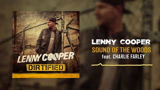 Lenny Cooper - Sound of the Woods (feat. Charlie Farley) [Official Audio]