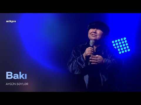 Aygün Bəylər — Bakı | Canlı İfa