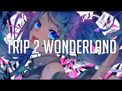 Nightcore - Trip 2 Wonderland [Megastylez Remix]