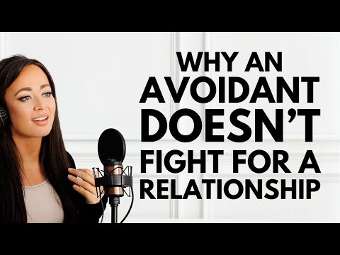 THIS Is Why An Avoidant Doesn't Fight For A Relationship & What to Do!