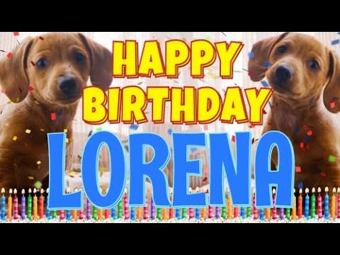 Happy Birthday Lorena! ( Funny Talking Dogs ) What Is Free On My Birthday