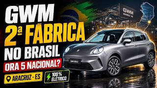 GWM confirma segunda fábrica no Brasil e Ora 5 será produzido no Espírito Santo