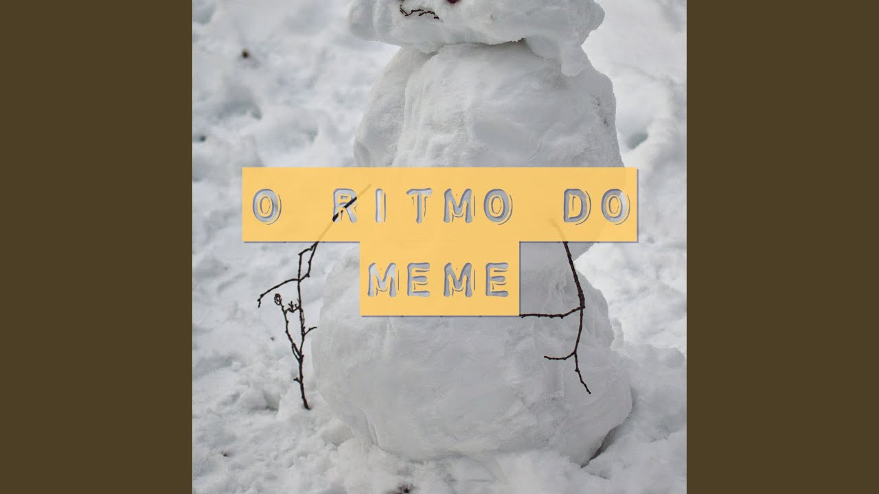 O Ritmo do Meme