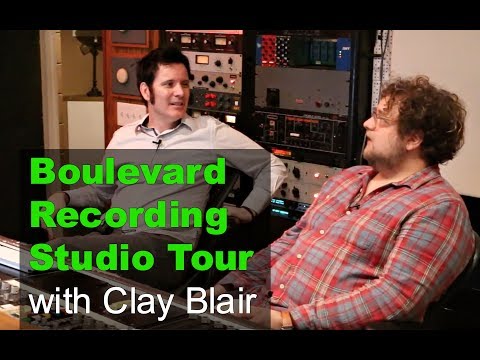 'Boulevard Recording' (Producer's Workshop) Studio Tour with Clay Blair - Produce Like A Pro
