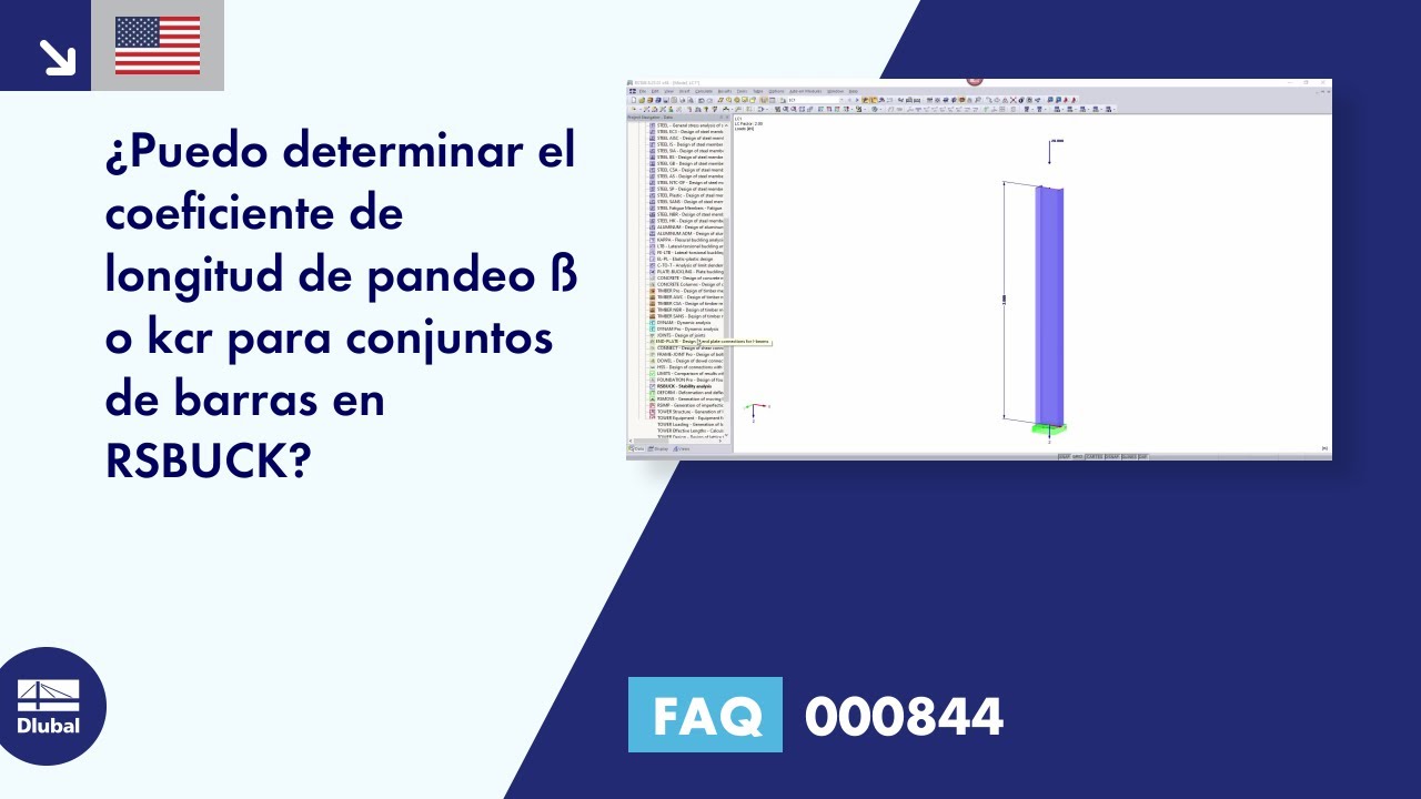 [ES] FAQ 000844 | ¿Puedo determinar un factor de longitud eficaz β o kcr para conjuntos de barras en RSBUCK ...