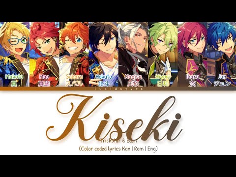 「 ES! 」Kiseki - Trickstar & Eden [KAN/ROM/ENG]