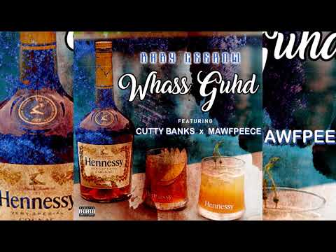 Baby CeeRow x Cutty Banks x MawfPeece - Whass Guhd [Exclusive]
