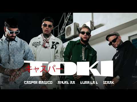 Anuel AA, Casper Magico, Luar La L & Izaak - Toki (Acapella)