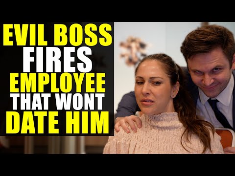 Evil Boss FIRES Employee That REFUSES To Date Him!!!!