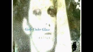 Girls Under Glass - Bad Dreams