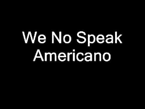 Yolanda be Cool vs. Dcup - We No Speak Americano