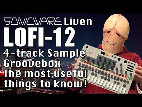 Sonicware Liven LoFi-12 the most useful things to know! Short run with Penishead!