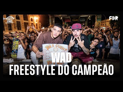 WAD E EDR - FREESTYLE DO CAMPEÃO - DUELO DE MCS (15/03/2024)