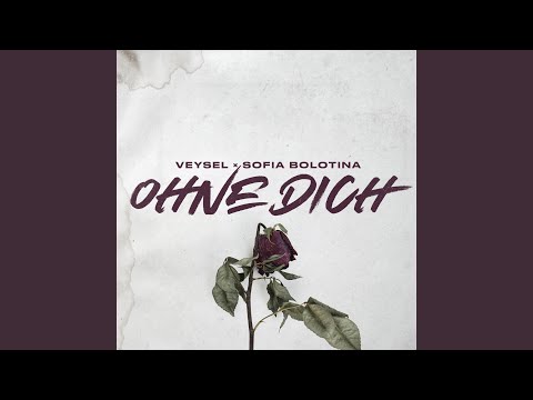 Video thumbnail for OHNE DICH (REMIX)