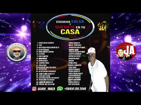 DJ JAVI ESCUCHA SALSA Y QUÉDATE EN CASA
