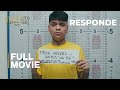 Responde - Written and directed by Pio Balbuena