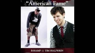 "American Fame" - B-Hamp feat. Tim Halperin