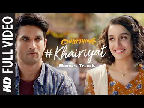 Full Song: KHAIRIYAT (BONUS TRACK) ICHHICHHORE | Sushant, Shraddha I Pritam,Amitabh BlArijit Singh
