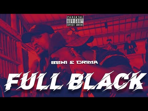 Béni & Crima - Full black (Clip officiel)