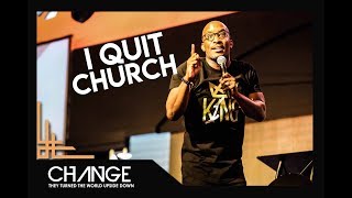 I Quit Church