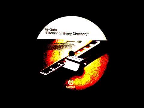 Hi Gate - Pitchin' (Original) 12"