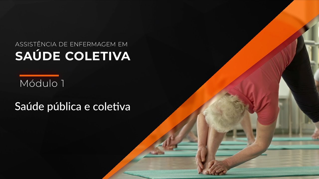 Assistência de Enfermagem em Saúde Coletiva l - Módulo 1