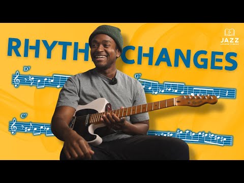 Guide to Mastering Rhythm Changes