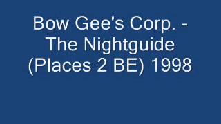 SPEED GARAGE - A Bow Gee's Corp - The Nightguide Places 2 BE