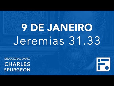 9 de janeiro - Devocional Diário CHARLES SPURGEON #9