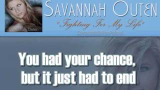 Savannah Outen "Figting for My life" w/LYRICS
