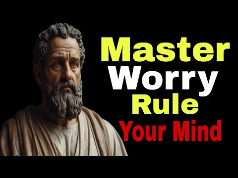 5 Stoic Ways to Stop Worrying - Marcus Aurelius (Stoicism)start thriving.