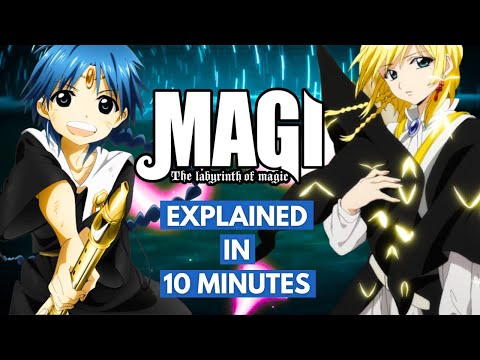 Magi: The Kingdom of Magic Explained in 10 Minutes