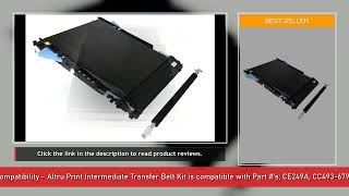 CC493-67909-AP (RM1-5575) Intermediate Transfer Belt Kit (ITB) for Color Laser Printer CP4025 / CP4