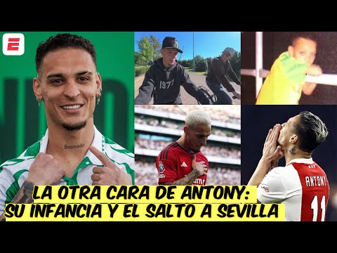 de HUMILLADO en el UNITED a MÁXIMA ESTRELLA del BETIS | HISTORIA ANTONY