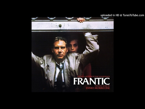 Ennio Morricone ► Frantic [HQ Audio] Original Soundtrack, 1988