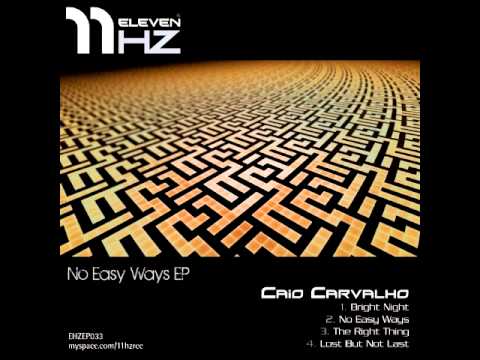 Caio Carvalho - No Easy Ways (Original Mix)