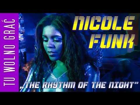 Tu Wolno Grać #004 - Nicole Funk (2/3) - „The Rhythm Of The Night”