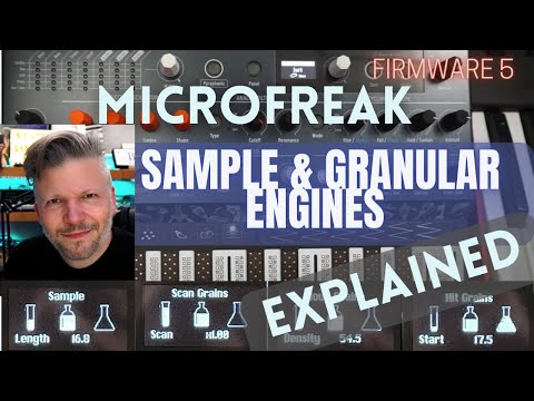 Microfreak firmware 5 -  4 NEW sample & granular engines explained