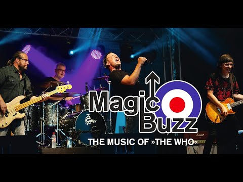 Won't get fooled again - as played by "MAGIC BUZZ - the music of THE WHO"