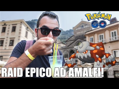 FINALMENTE AD AMALFI! (RAID CON ISCRITTI #7) - Pokémon GO