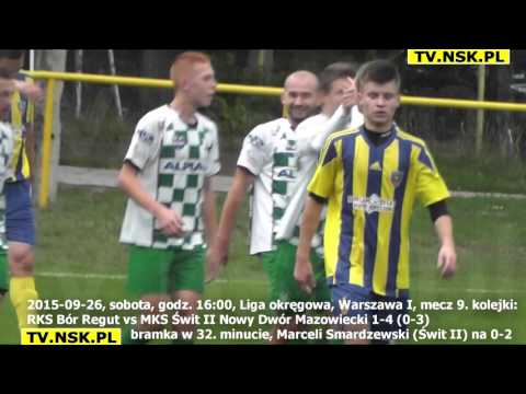 tv.nsk.pl RKS Bór Regut - MKS Świt II Nowy Dwór Mazowiecki 1-4 (0-3) bramki