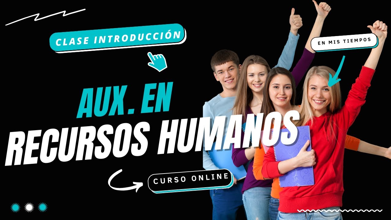 CLASE INTRODUCCIÓN: CURSO RRHH. CONTENIDOS Y CERTIFICACIÓN. 2024