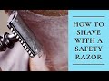 How To Shave With A Safety Razor Double Edged Razor Shaving